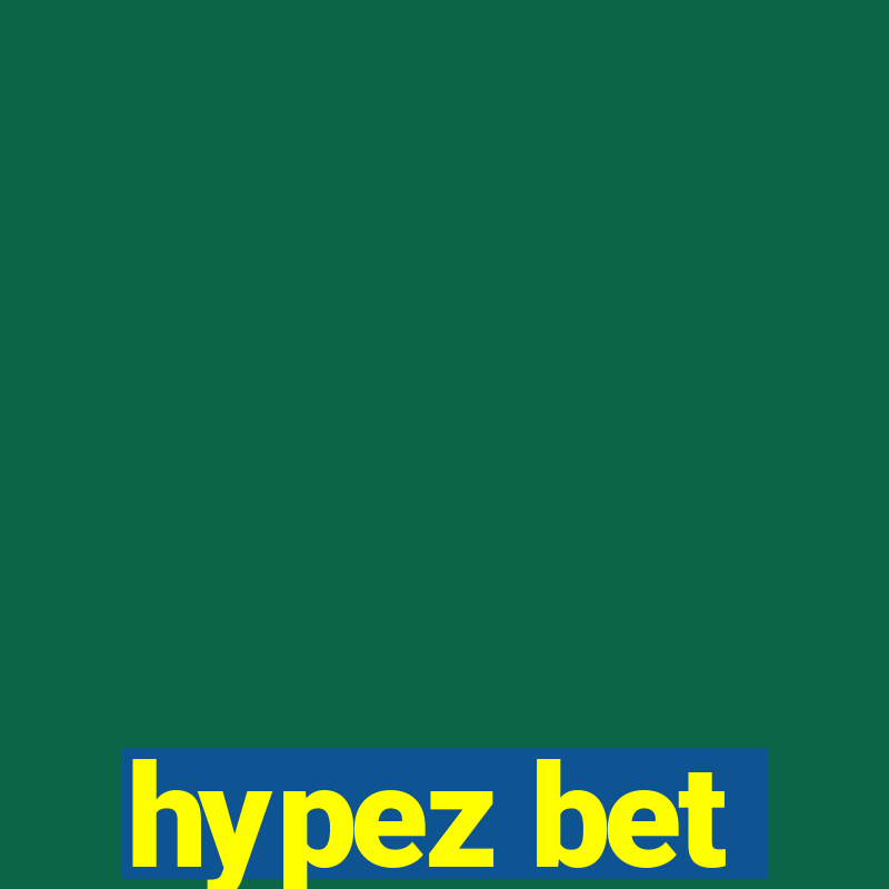 hypez bet